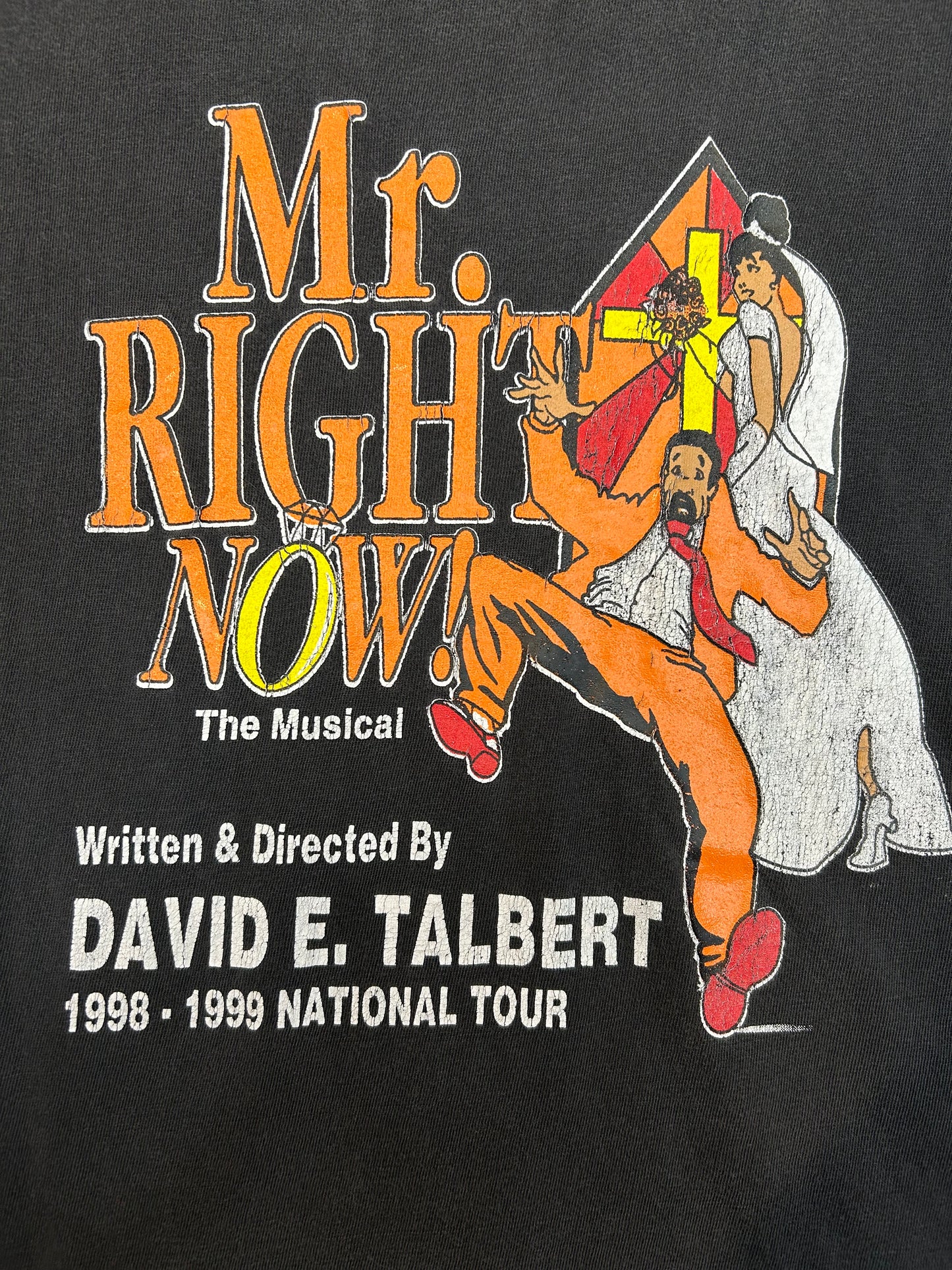 Vintage 1999 Mr Right Now The Musical Promo Tee