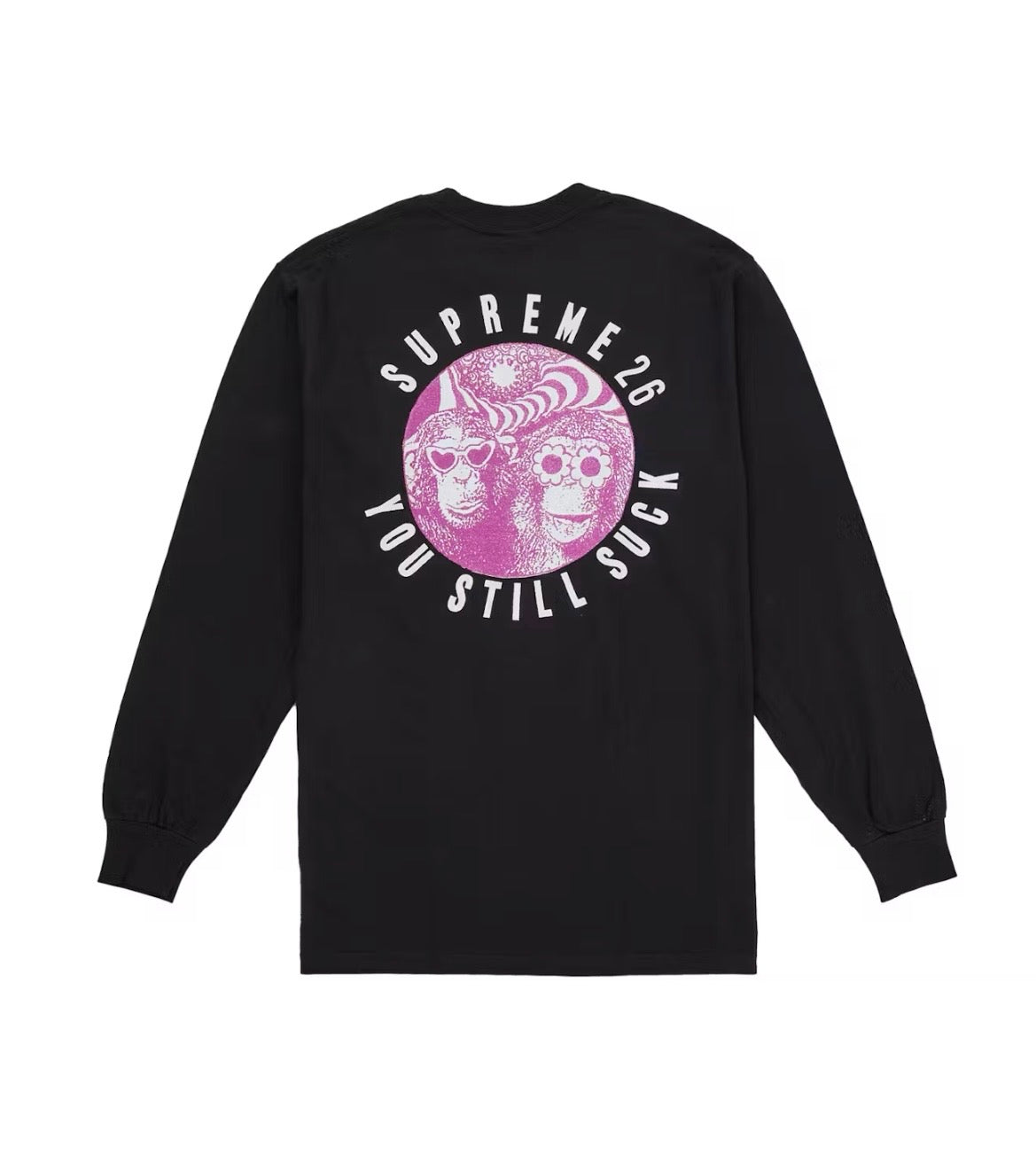 Supreme You Still Suck L/Sleeve Tee