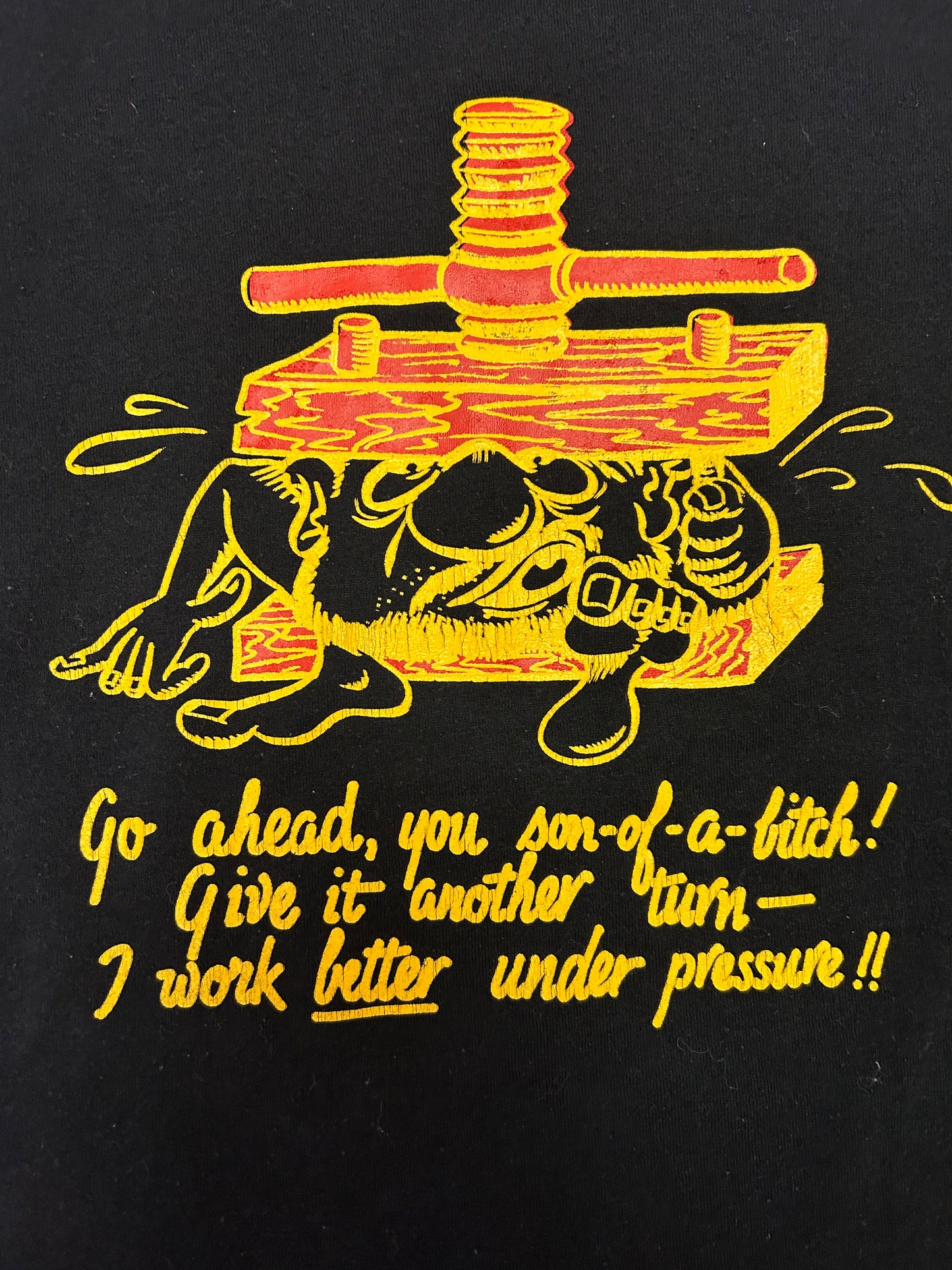 Vintage Jerzees Tag I Work Better Under Pressure Tee