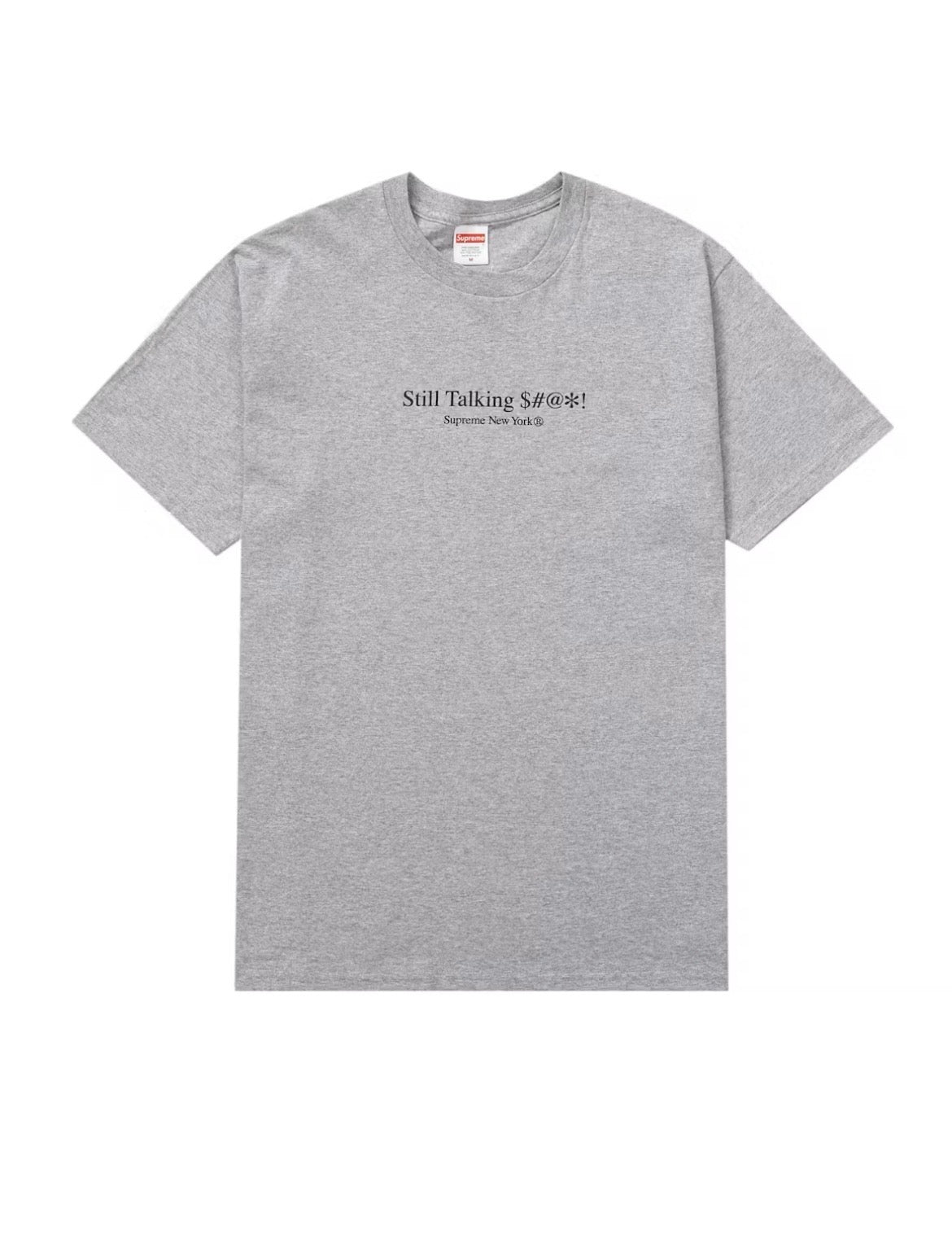 Supreme Still Talking Shh Tee