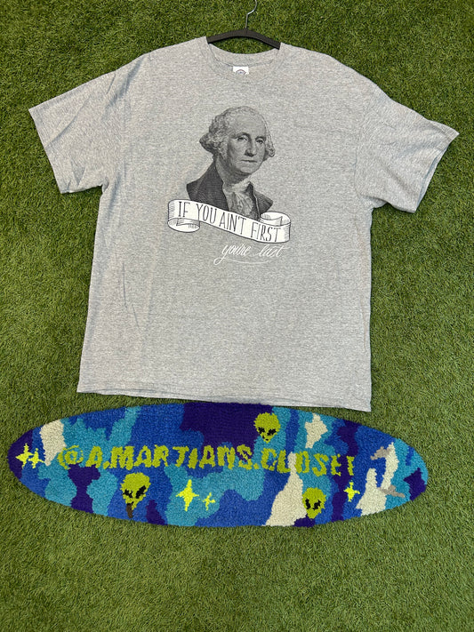 Y2K If Your Not First Your Last Tee