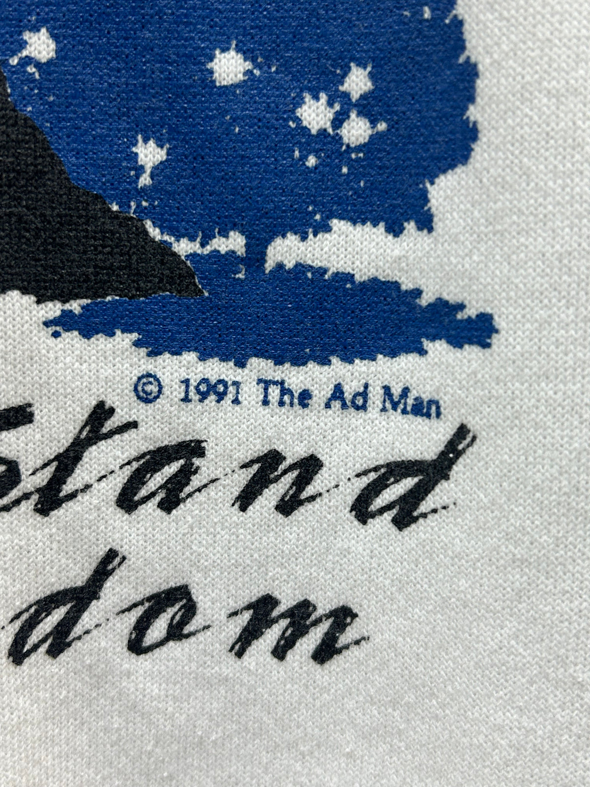 Vintage 1991 The Ad Man We Still Stand For Freedom Crewneck